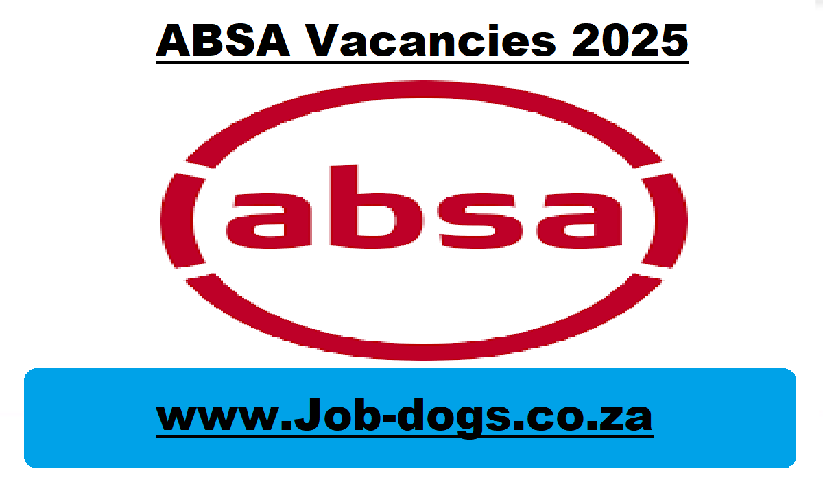 ABSA Vacancies 2025 for January X20 Posts at www.absa.co.za - JOBDOGS ...