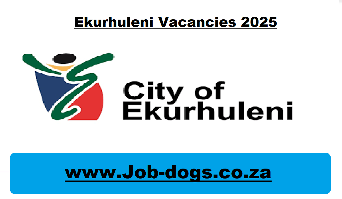 Ekurhuleni Vacancies 2025