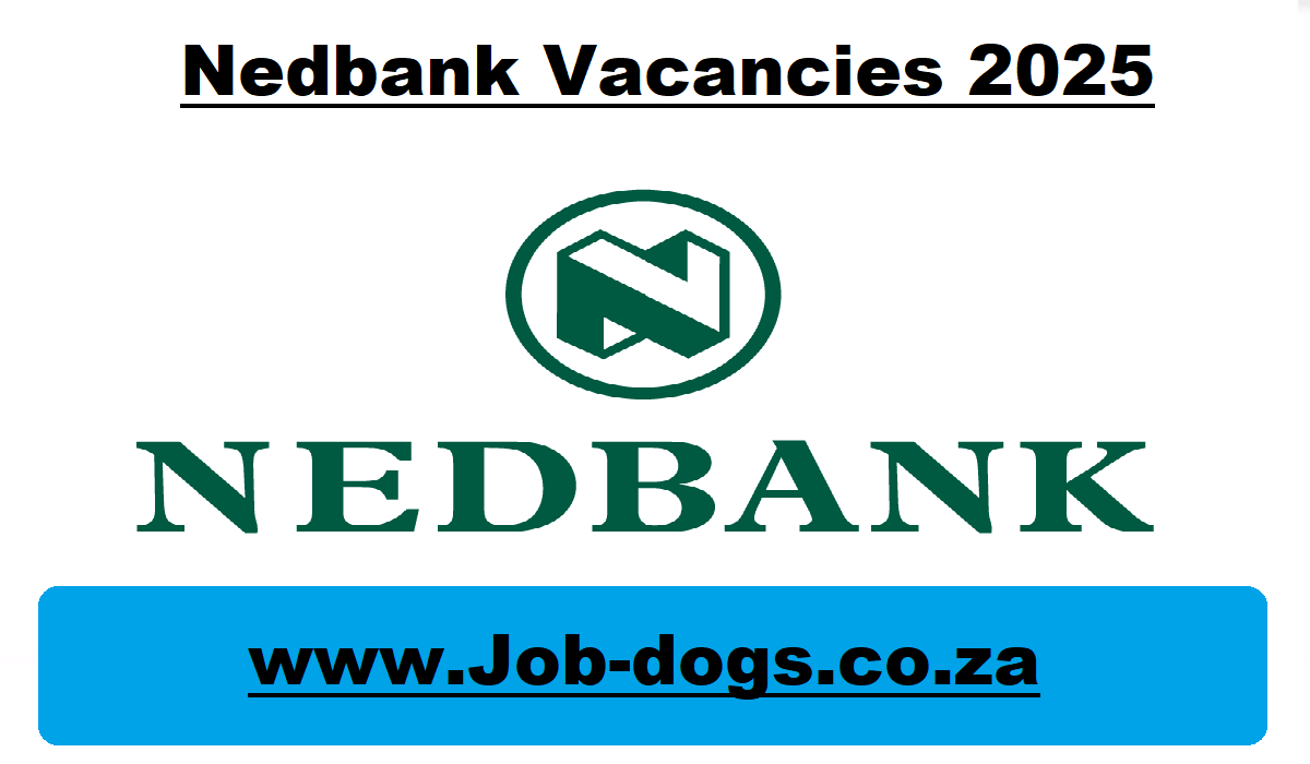 Nedbank Vacancies 2025