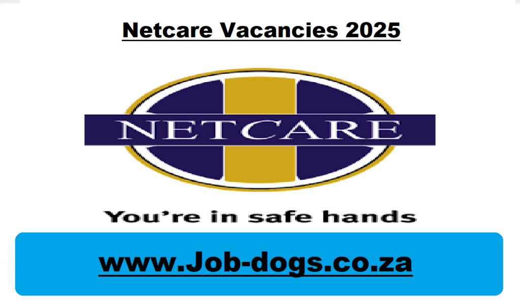 Netcare Vacancies 2025 for January X14 Posts at