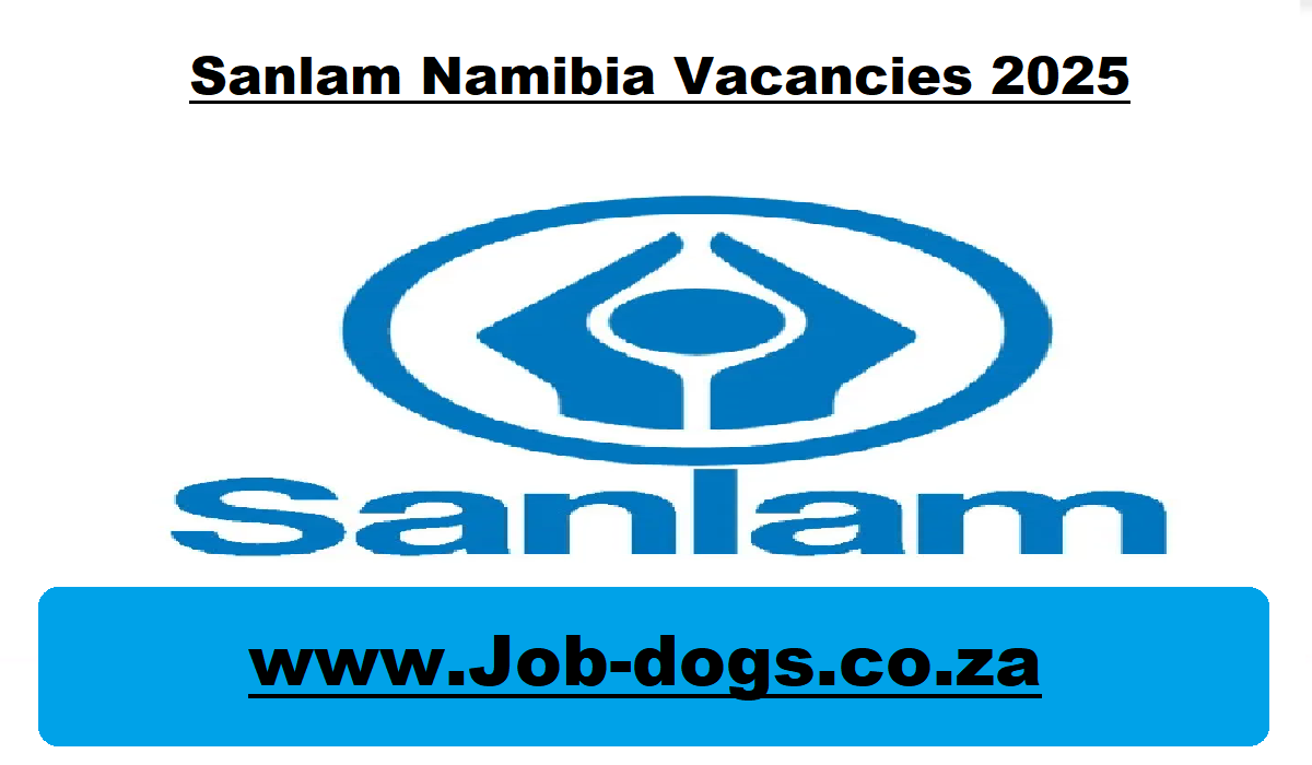 Sanlam Namibia Vacancies 2025