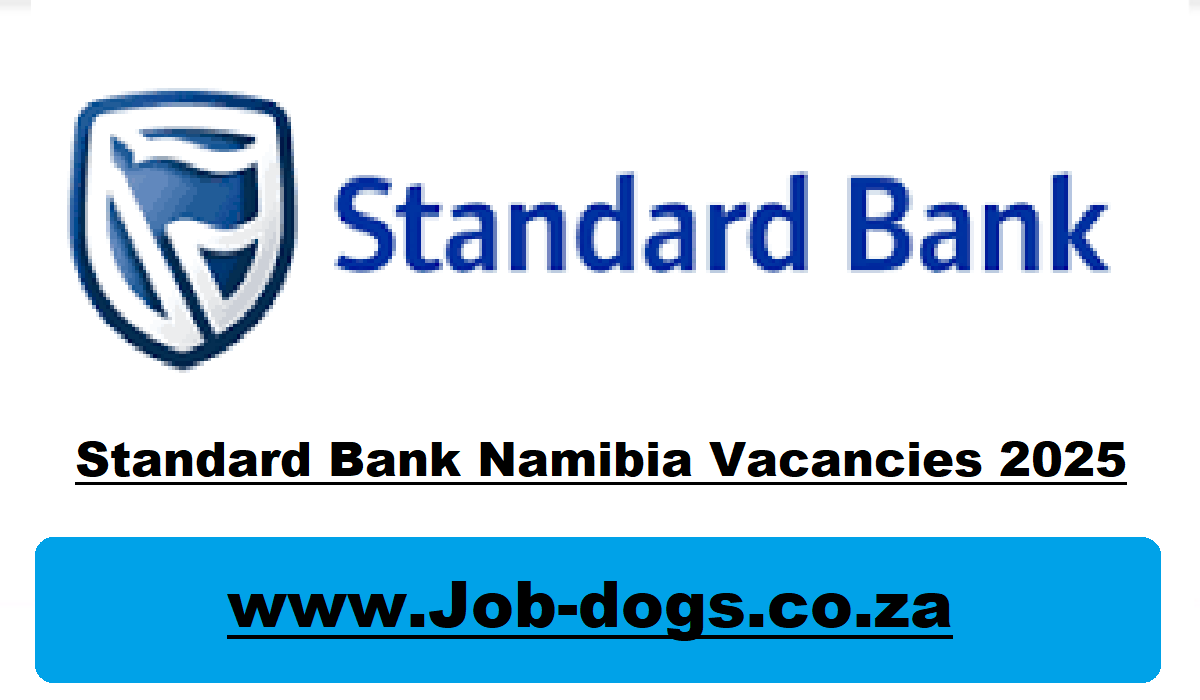 Standard Bank Namibia Vacancies 2025