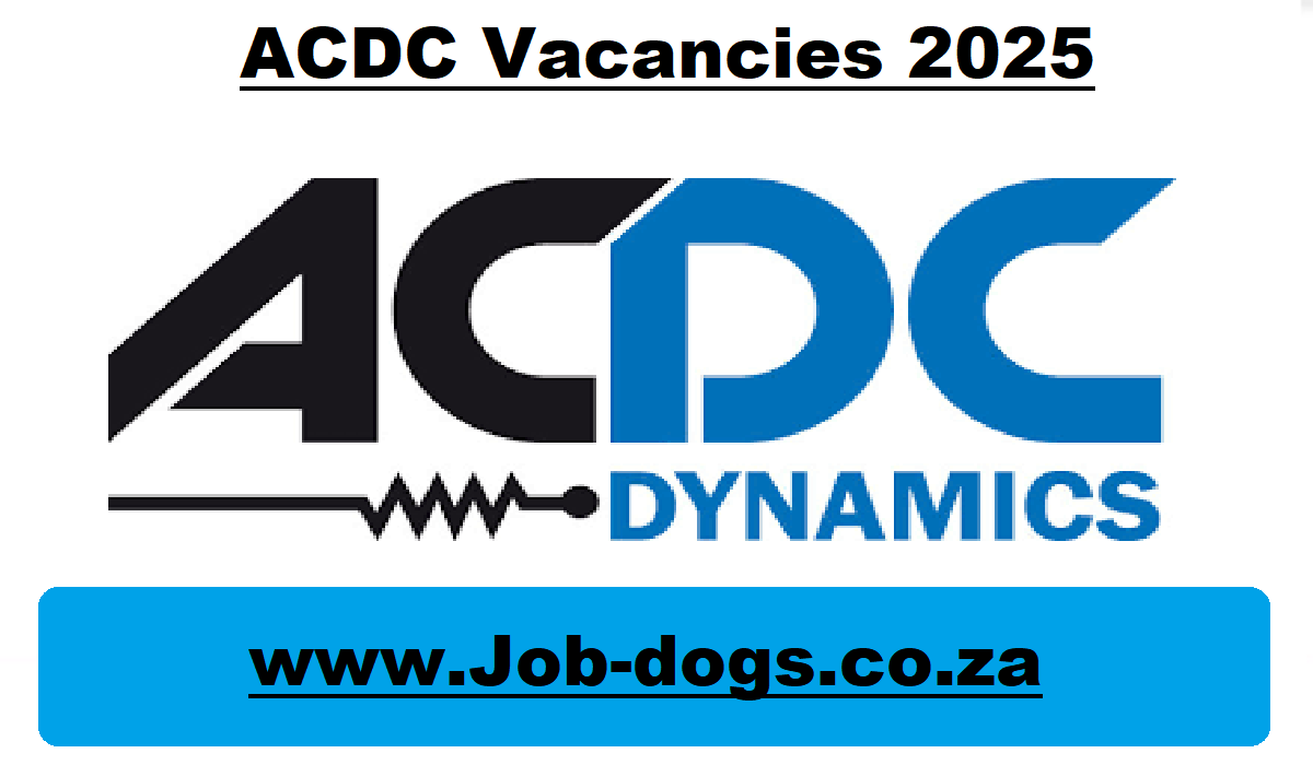 ACDC Vacancies 2025