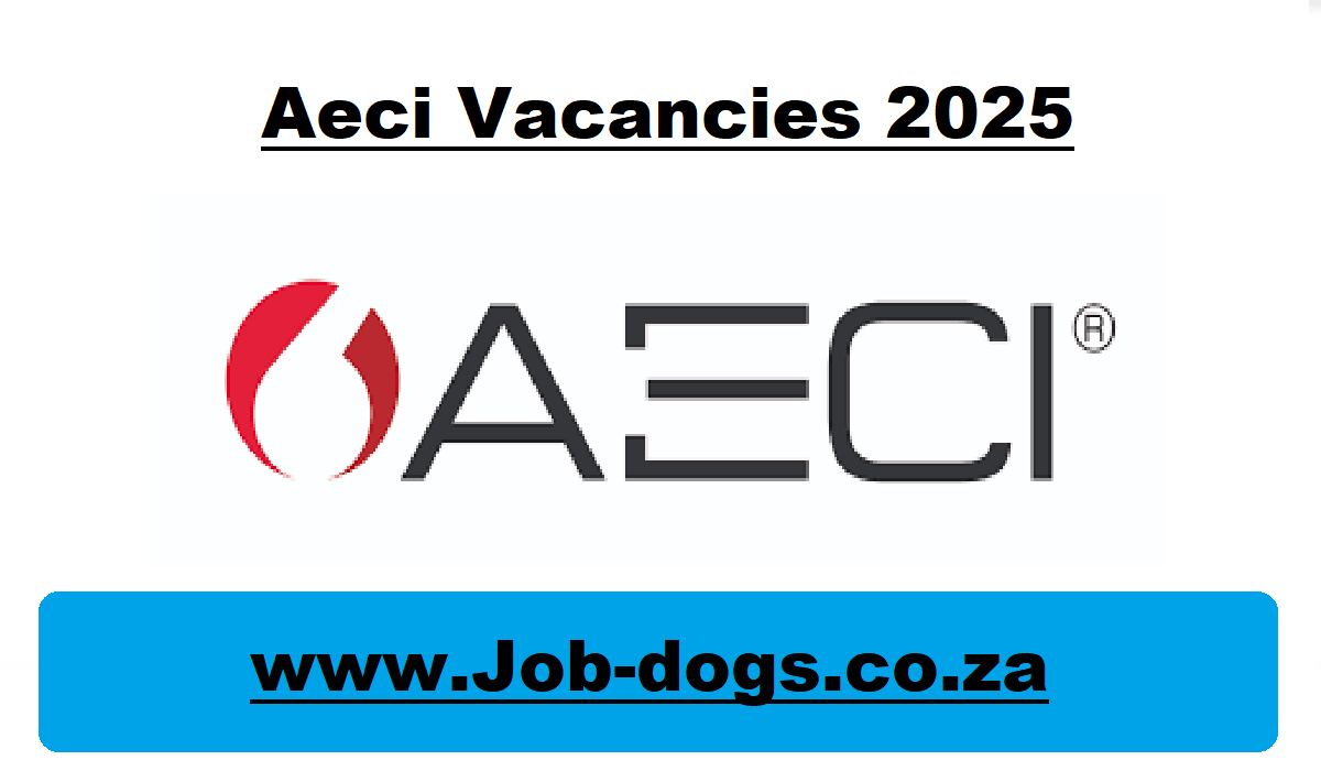 Aeci Vacancies 2025