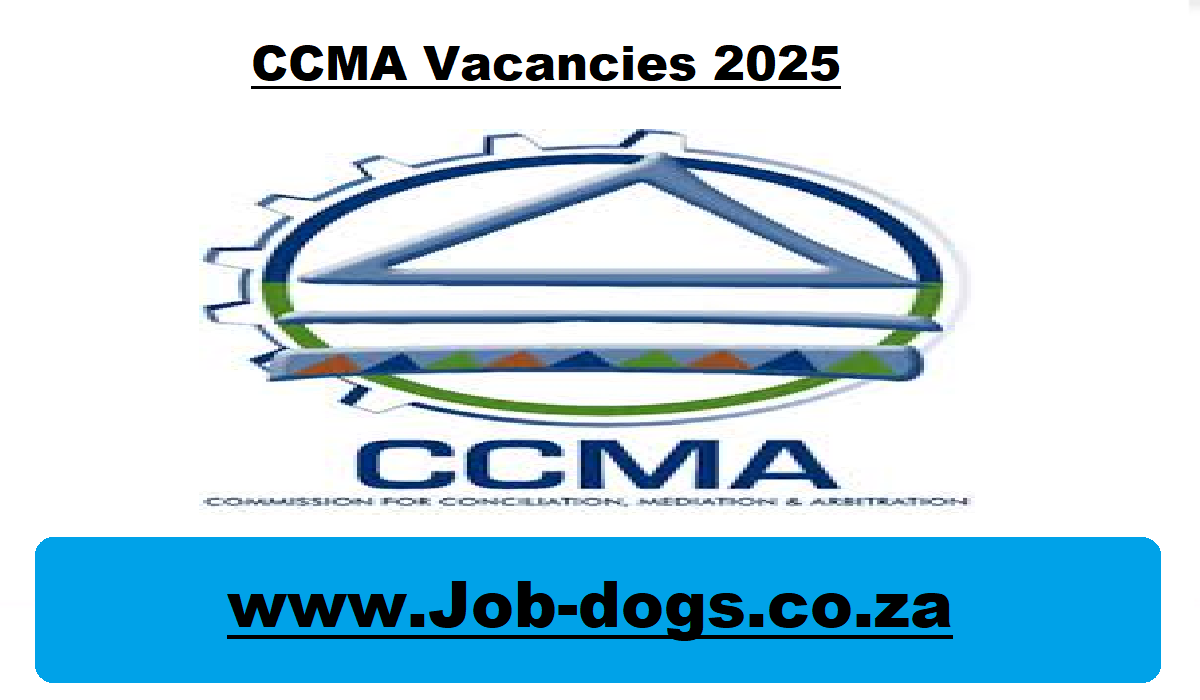 CCMA Vacancies 2025