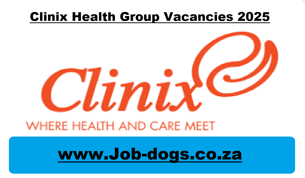 Clinix Health Group Vacancies 2025