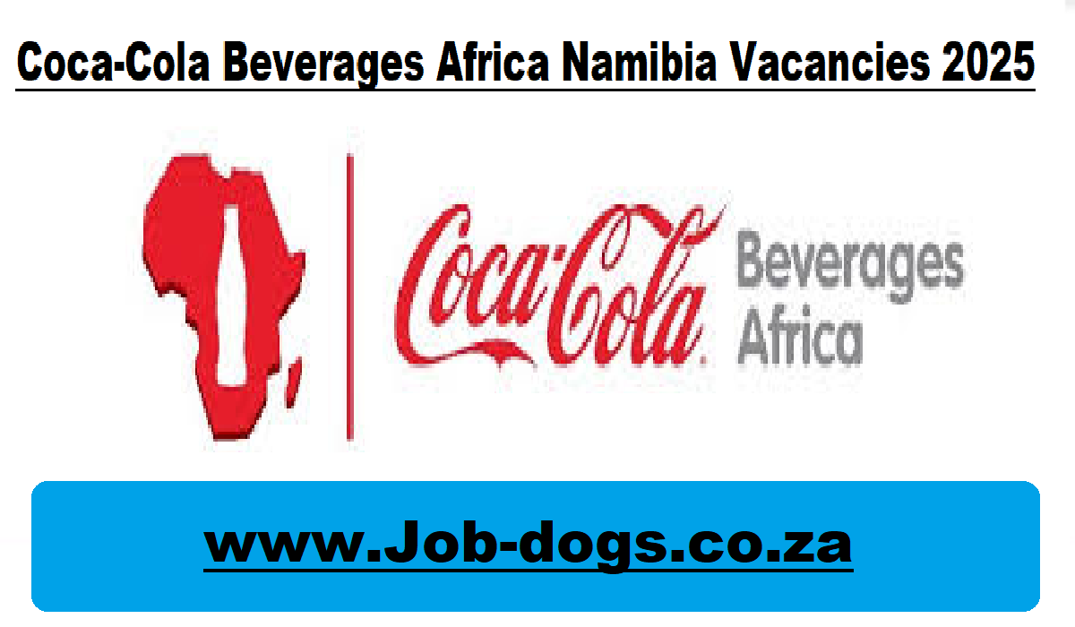 Coca-Cola Beverages Africa Namibia Vacancies 2025