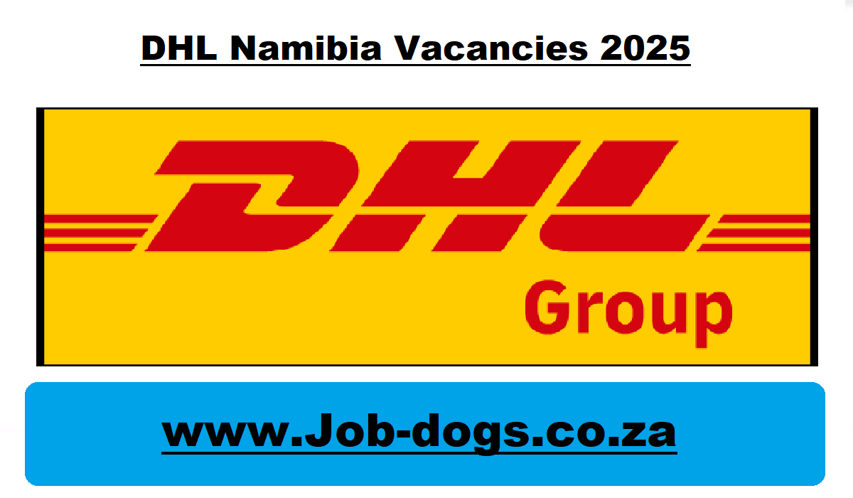 DHL Namibia Vacancies 2025