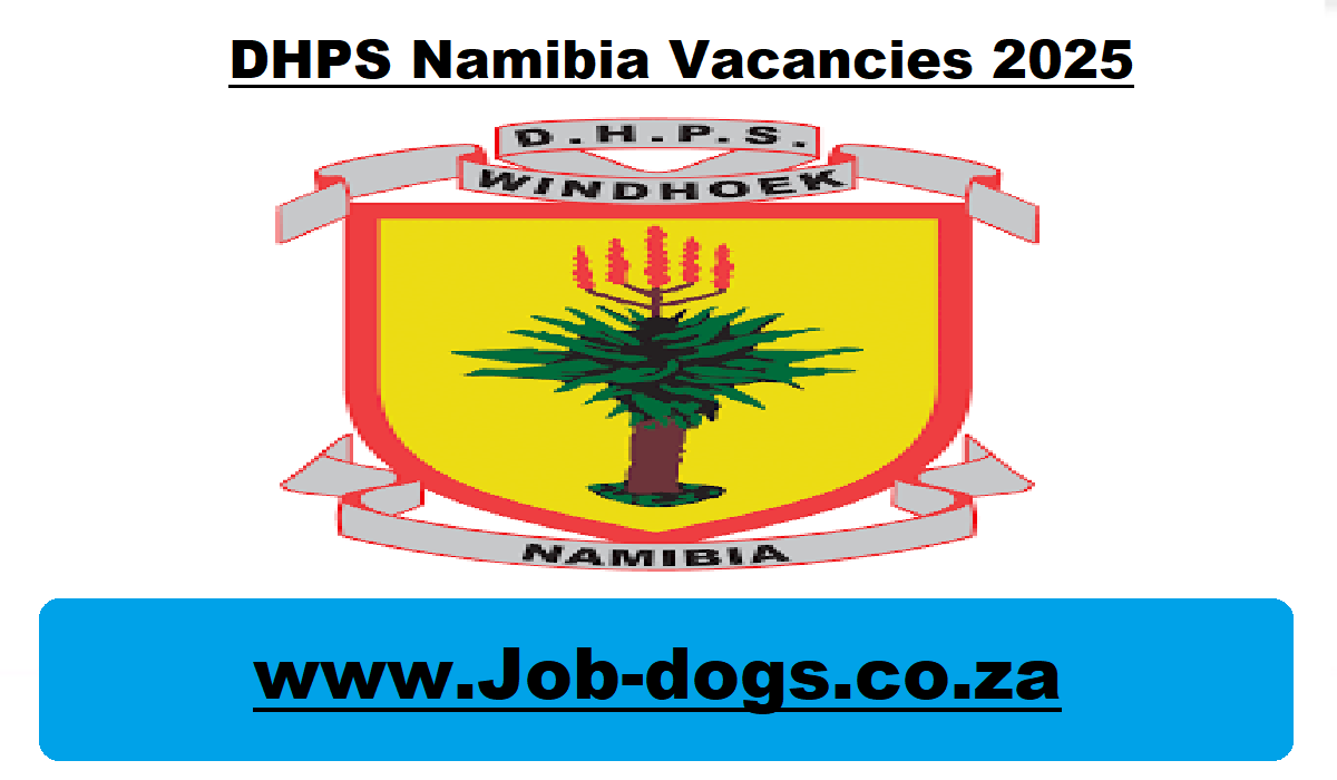 DHPS Namibia Vacancies 2025