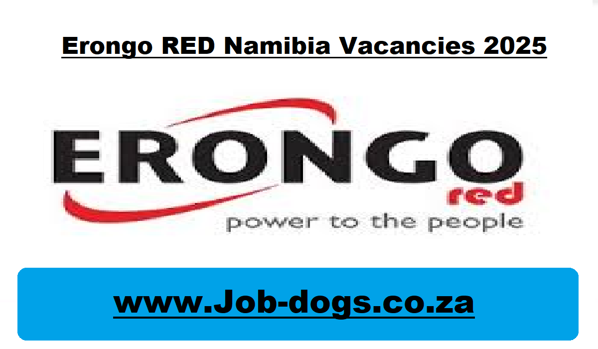 Erongo RED Namibia Vacancies 2025