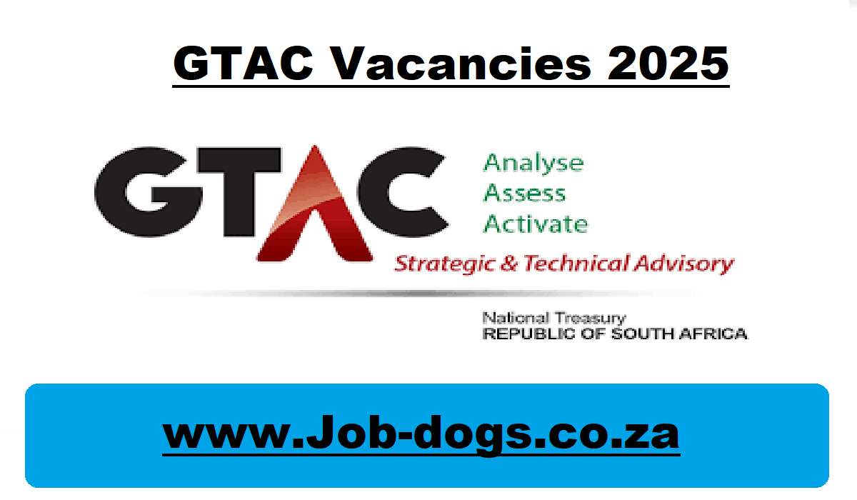 GTAC Vacancies 2025