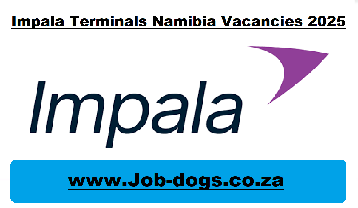 Impala Terminals Namibia Vacancies 2025