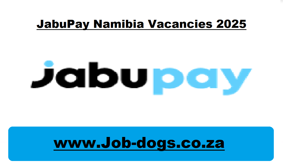 JabuPay Namibia Vacancies 2025