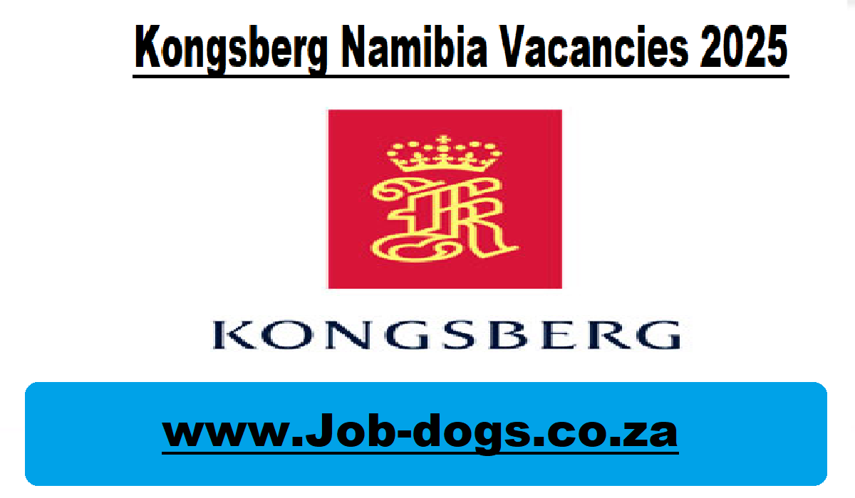 Kongsberg Namibia Vacancies 2025