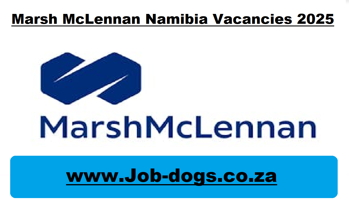 Marsh McLennan Namibia Vacancies 2025