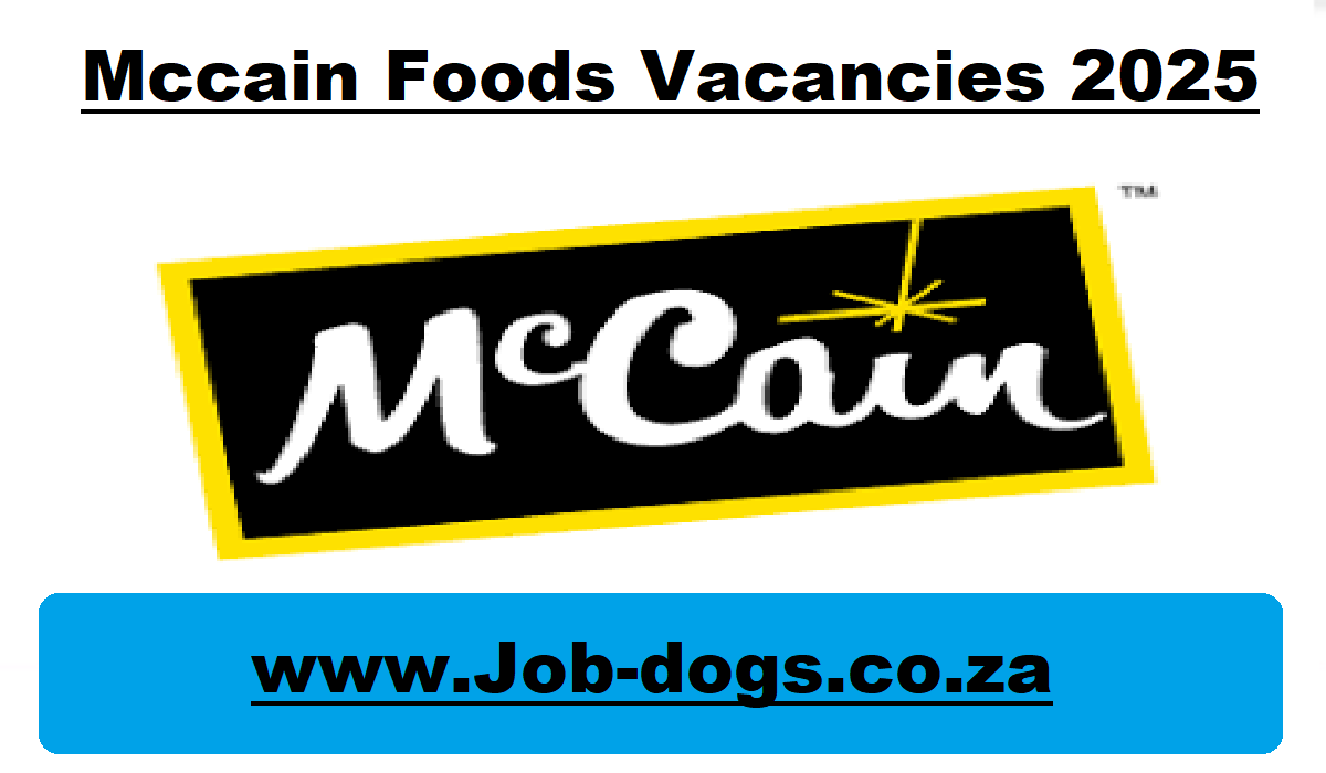 Mccain Foods Vacancies 2025