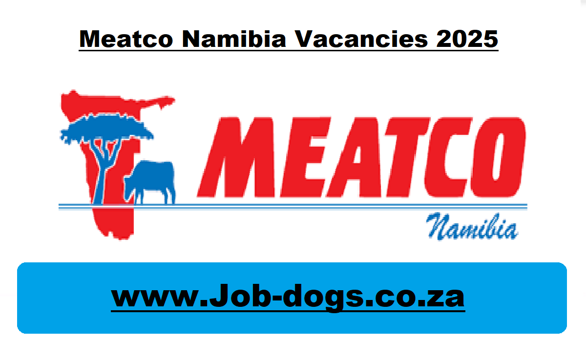 Meatco Namibia Vacancies 2025