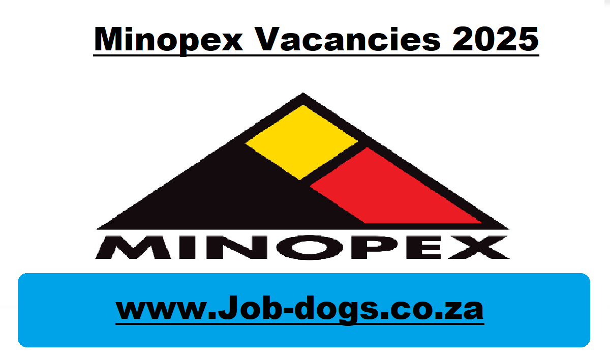 Minopex Vacancies 2025