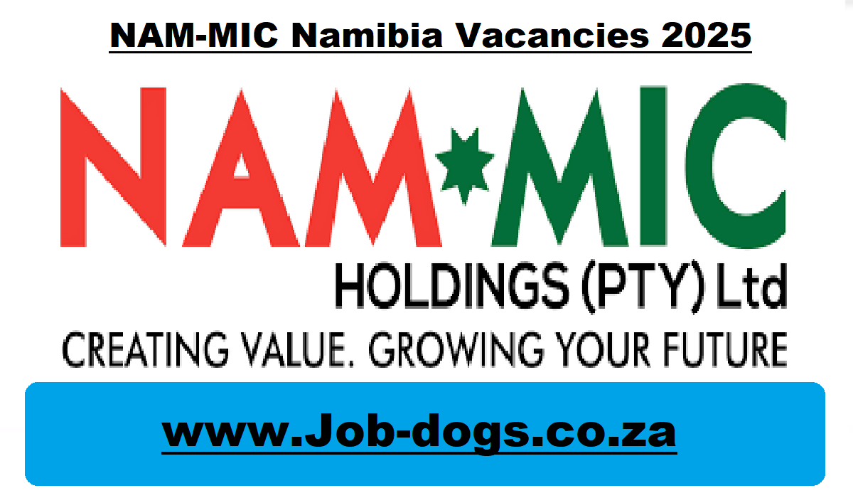 NAM-MIC Namibia Vacancies 2025