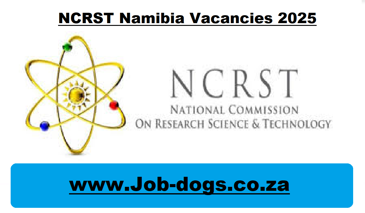 NCRST Namibia Vacancies 2025