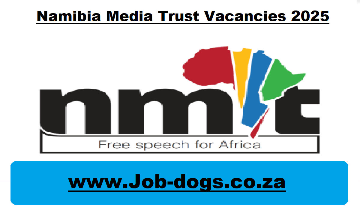 Namibia Media Trust Vacancies 2025