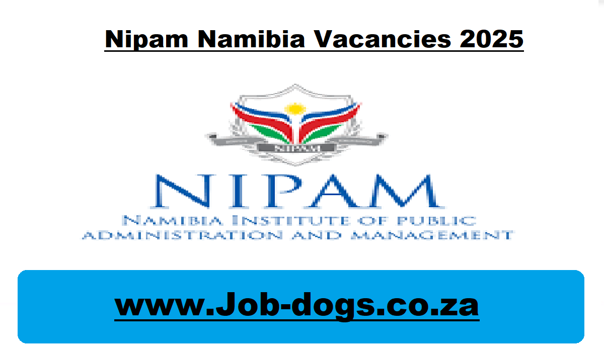 Nipam Namibia Vacancies 2025