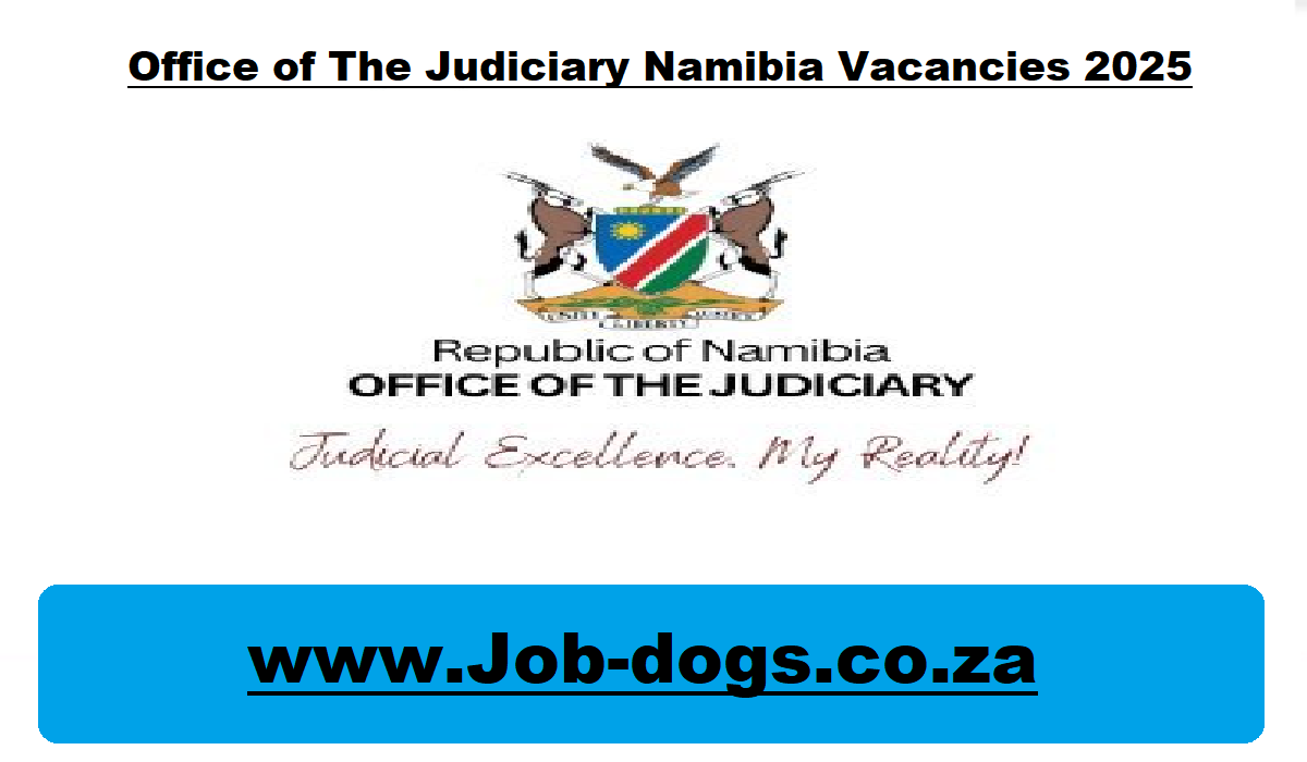 Office of The Judiciary Namibia Vacancies 2025