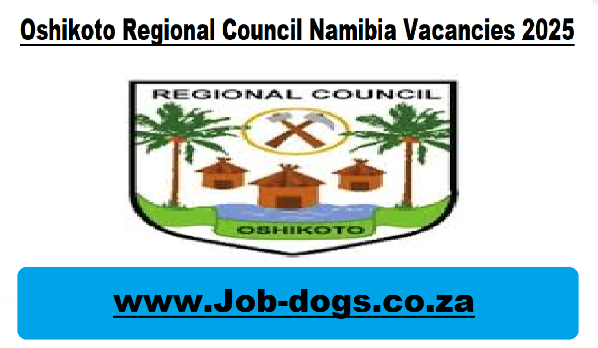 Oshikoto Regional Council Namibia Vacancies 2025