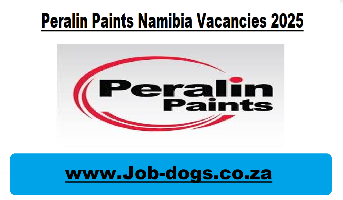 Peralin Paints Namibia Vacancies 2025