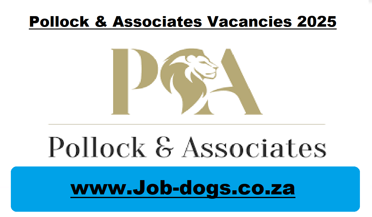 Pollock & Associates Vacancies 2025