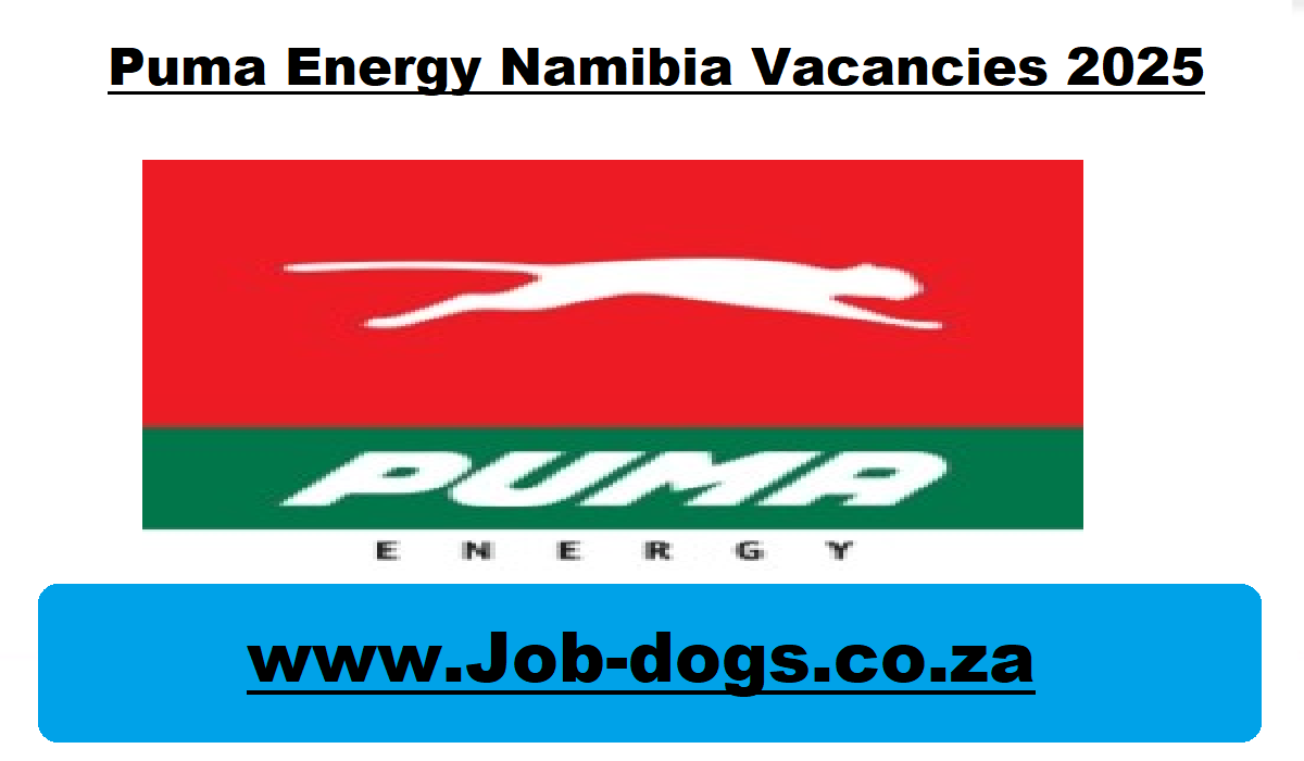 Puma Energy Namibia Vacancies 2025