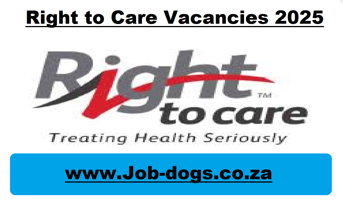 Right to Care Vacancies 2025