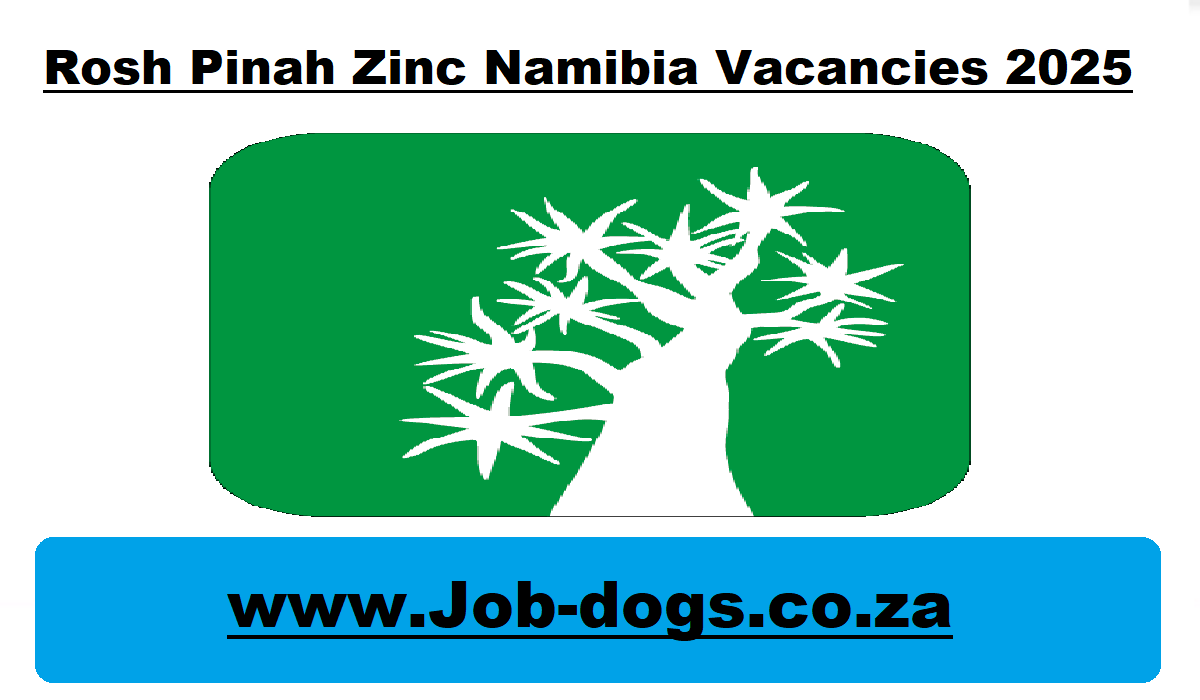 Rosh Pinah Zinc Namibia Vacancies 2025