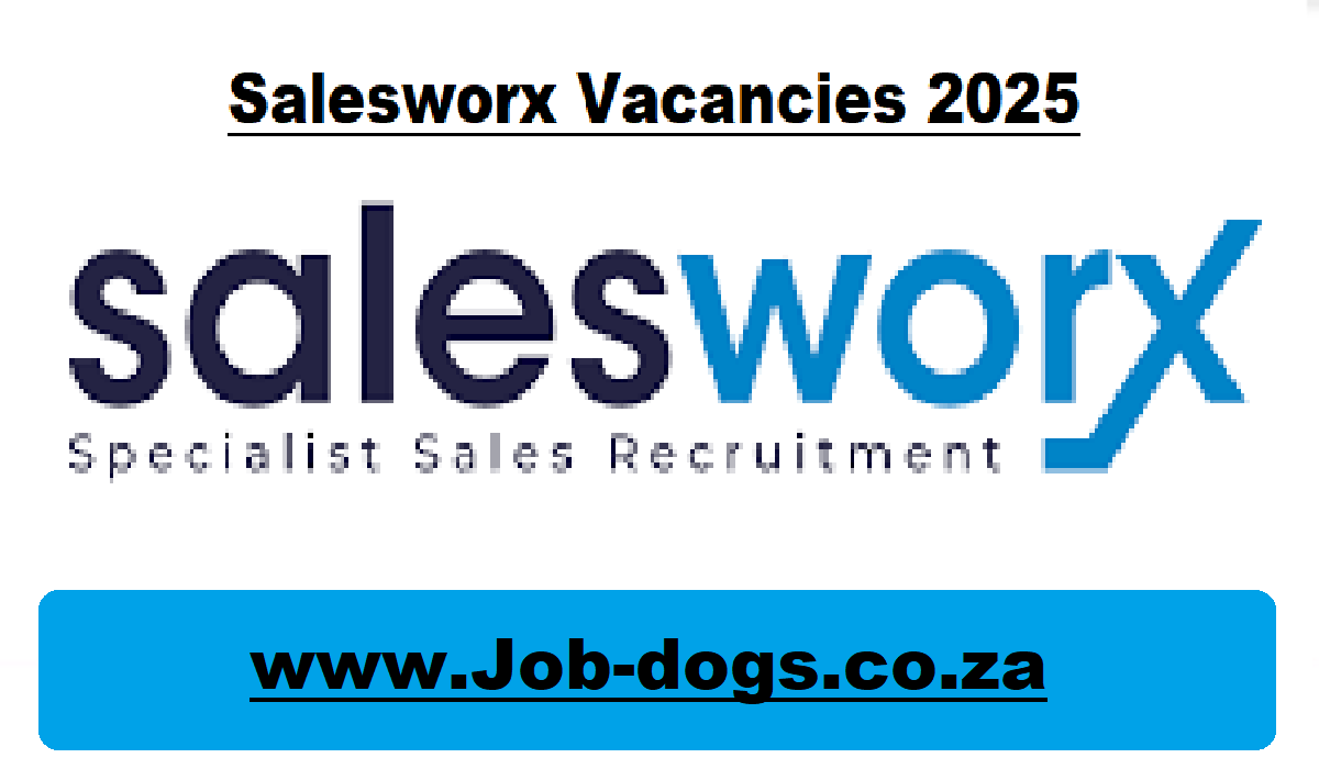 Salesworx Vacancies 2025