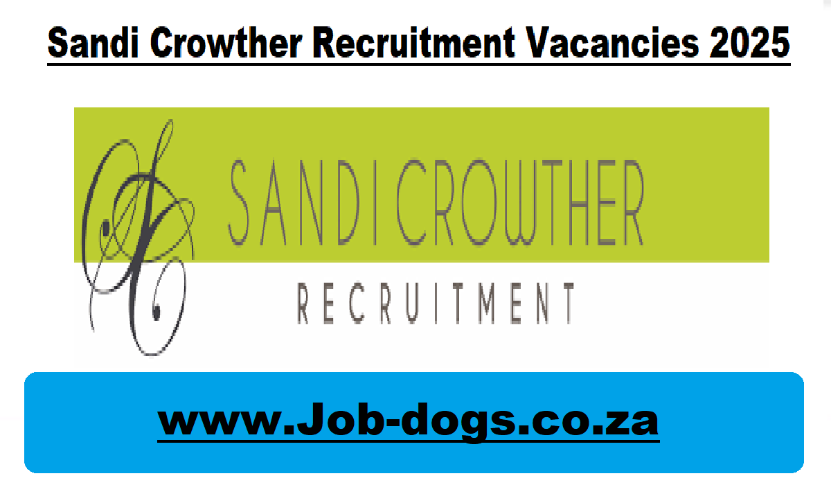 Sandi Crowther Recruitment Vacancies 2025