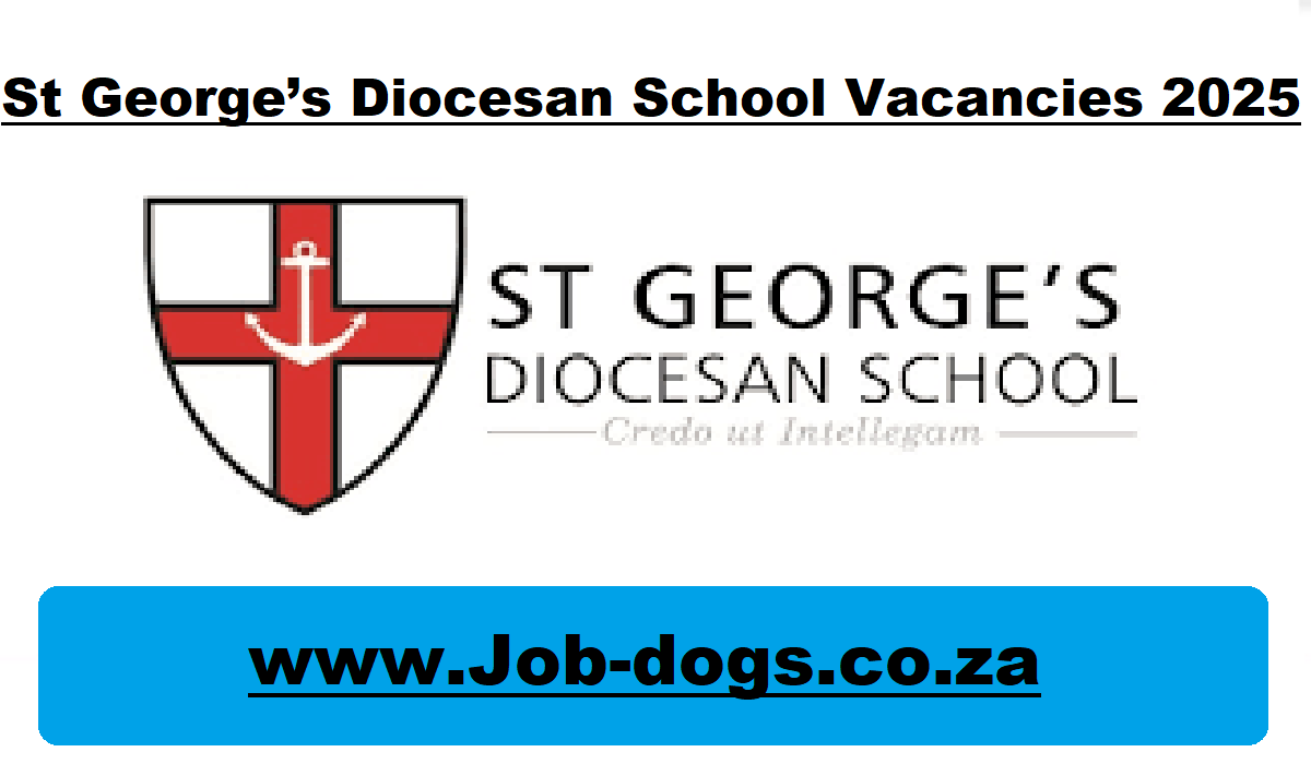 St George’s Diocesan School Vacancies 2025