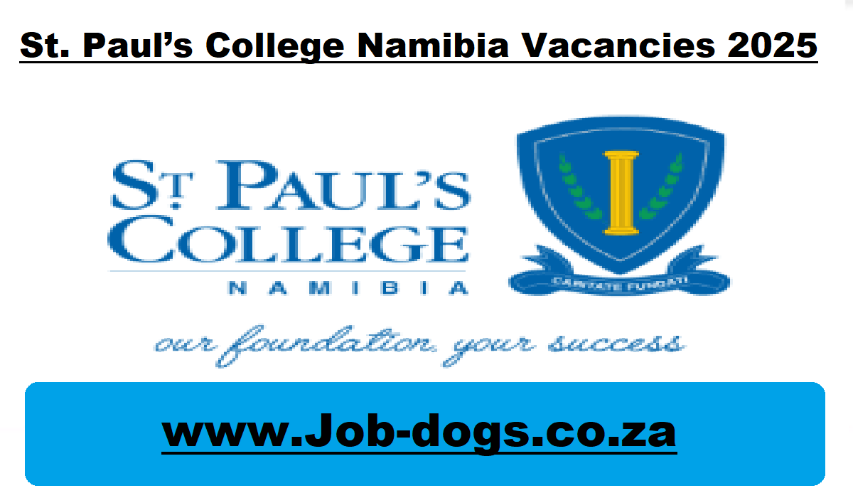 St. Paul’s College Namibia Vacancies 2025