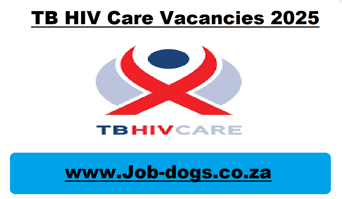 TB HIV Care Vacancies 2025