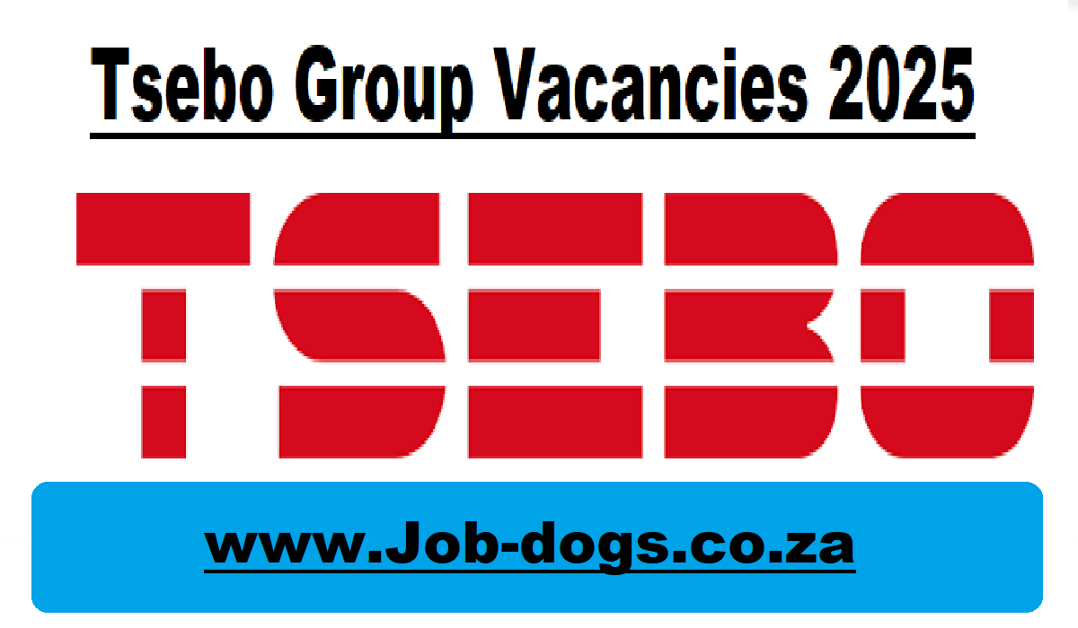 Tsebo Group Vacancies 2025