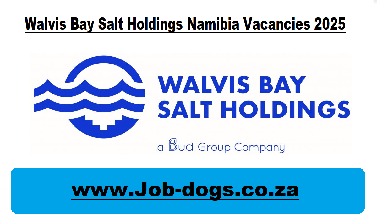 Walvis Bay Salt Holdings Namibia Vacancies 2025