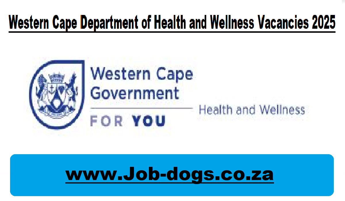 Western Cape Department of Health and Wellness Vacancies 2025