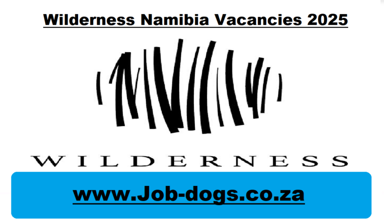 Wilderness Namibia Vacancies 2025