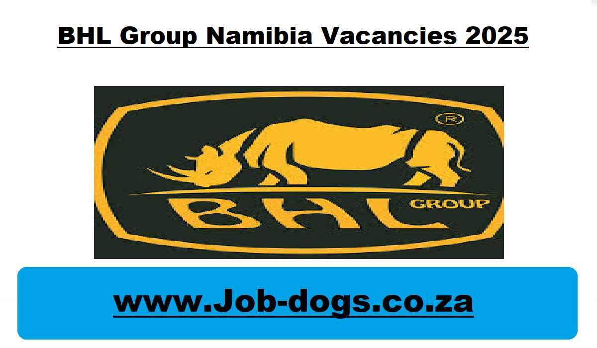 BHL Group Namibia Vacancies 2025