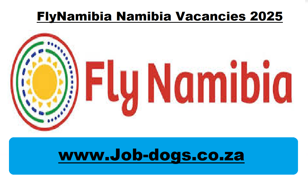 FlyNamibia Namibia Vacancies 2025