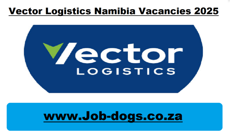 Vector Logistics Namibia Vacancies 2025