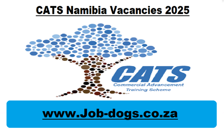 CATS Namibia Vacancies 2025