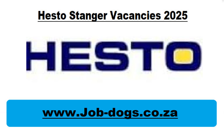 Hesto Stanger Vacancies 2025