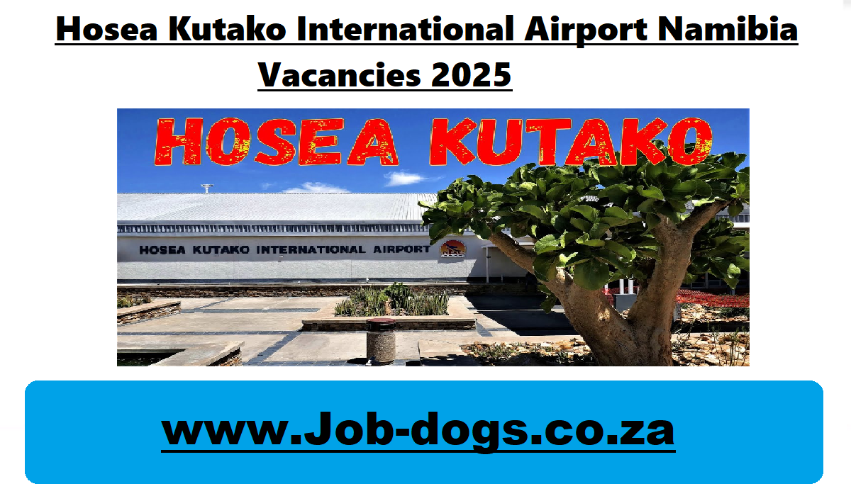 Hosea Kutako International Airport Namibia Vacancies 2025