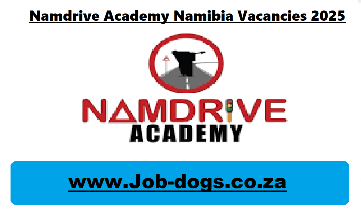 Namdrive Academy Namibia Vacancies 2025