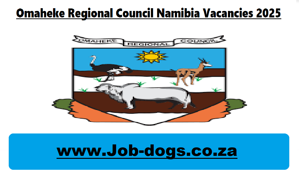 Omaheke Regional Council Namibia Vacancies 2025